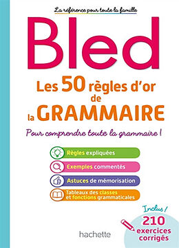 Broché Les 50 règles d'or de la grammaire : pour comprendre toute la grammaire ! de Daniel Berlion