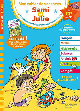 Broché Sami et Julie : mon cahier de vacances, du CP au CE1, 6-7 ans de 