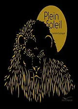 Broschiert Plein soleil von Antoine Guilloppé