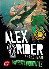 Broschiert Alex Rider. Vol. 7. Snakehead von Anthony Horowitz