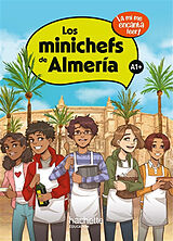 Broché Los minichefs de Almeria : A1+ de Anthony Straub