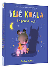 Broché Bébé Koala. La peur du noir de 