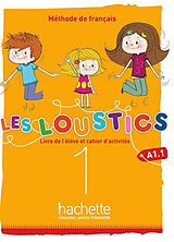 Broschiert Les loustics 1 : méthode de français, A1.1 : livre de l'élève et cahier d'activités von Marianne; Denisot, Huggues Capouet