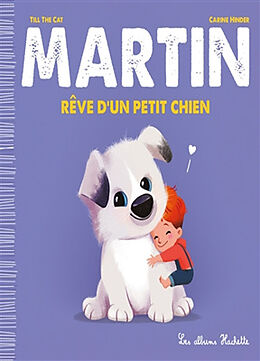 Broché Martin. Vol. 13. Martin rêve d'un petit chien de Carine Till the Cat; Hinder