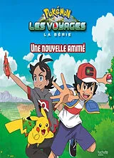 Broschiert Pokémon : la série Les voyages. Une nouvelle amitié von 