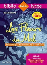 Broschiert Les fleurs du mal : texte intégral des éditions de 1857 et 1861 : nouveau bac von Charles Baudelaire