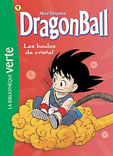 Broché Dragon ball. Vol. 1. Les boules de cristal de Akira Toriyama