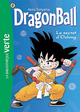 Broschiert Dragon ball. Vol. 2. Le secret d'Oolong von Akira Toriyama