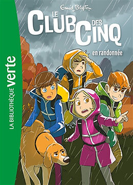 Broschiert Le club des Cinq. Vol. 7. Le club des Cinq en randonnée von Enid Blyton