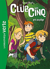 Broschiert Le club des Cinq. Vol. 8. Le club des Cinq pris au piège von Enid Blyton