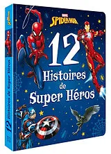 Broschiert Spider-Man : 12 histoires de super-héros von 