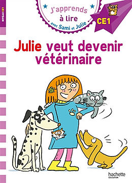 Broschiert Julie veut devenir vétérinaire : CE1 von Emmanuelle Massonaud