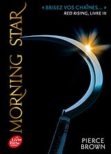 Broschiert Red rising. Vol. 3. Morning star von Pierce Brown