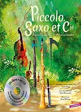 Broschiert Piccolo, Saxo et compagnie : petite histoire d'un grand orchestre von Jean; Multier, Frédéric Broussolle