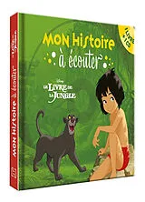 Broschiert Le livre de la jungle : mon histoire à écouter von 