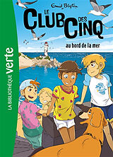 Kartonierter Einband Le Club des Cinq 11/Le Club des Cinq au bord de la mer von Enid Blyton