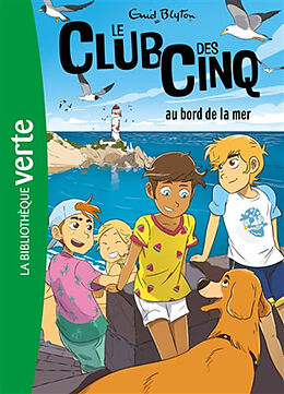 Kartonierter Einband Le Club des Cinq 11/Le Club des Cinq au bord de la mer von Enid Blyton