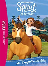 Broschiert Spirit : au galop en toute liberté. Vol. 2. L'apprentie cavalière von 