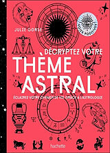 Broschiert Décryptez votre thème astral : éclairez votre chemin de vie grâce à l'astrologie von Julie Corse