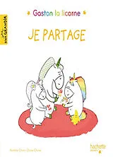 Broschiert Gaston la licorne. Je partage von Aurélie Chien Chow Chine
