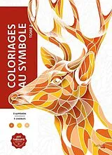 Broschiert Coloriages au symbole. Tome 2 von Sandrine Fourrier
