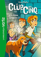 Broschiert Le club des Cinq. Vol. 12. Le club des Cinq et le château de Mauclerc von Enid Blyton