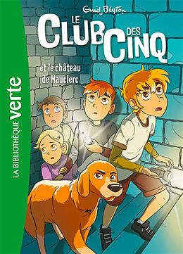 Broschiert Le club des Cinq. Vol. 12. Le club des Cinq et le château de Mauclerc von Enid Blyton