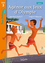 Broché Agénor aux jeux d'Olympie, cycle 2 : niveau de lecture 3 de Jean-Pierre; Vallancien, Grégoire Kerloc'h