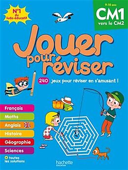 Broché Jouer pour réviser, CM1 vers le CM2, 9-10 ans : 240 jeux pour réviser en s'amusant ! de 