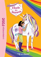 Broschiert L'école des licornes. Vol. 13. Lily et Plume von Julie Sykes