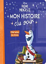 Broschiert La reine des neiges II : Olaf aime les livres von 