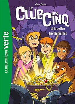 Broschiert Le club des Cinq. Vol. 18. Le club des Cinq et le coffre aux merveilles von Enid Blyton