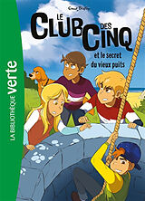 Broschiert Le club des Cinq. Vol. 20. Le club des Cinq et le secret du vieux puits von Enid Blyton