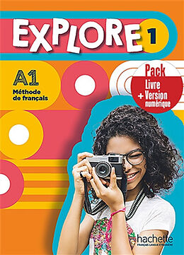 Broché Explore 1 : méthode de français, A1 : pack livre de l'élève + version numérique de Fabienne; Himber, Céline; Gaudel, Adeline Gallon