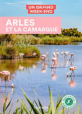 Broschiert Arles et la Camargue von 