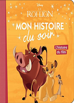 Broschiert Le roi lion : l'histoire du film von 