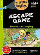 Broché Aventure au camping : escape game : du CE2 au CM1, 8-9 ans de Charlotte; Fages, Dominique Leroy-Jouenne