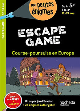 Broché Course-poursuite en Europe : escape game, de la 5e à la 4e, 12-13 ans de Sandra; La Fuente; Philippe de Lebrun