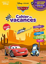 Broché Cars : cahier de vacances : de la moyenne section à la grande section, 4-5 ans de Sylvie Baux-Peyrat