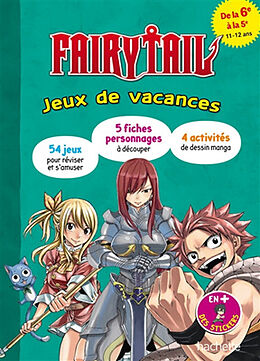 Broché Fairy Tail : jeux de vacances : de la 6e à la 5e, 11-12 ans de Elisabeth Raoul