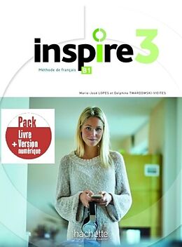 Broché Inspire 3 : pack livre + version numérique de Hachette Francais Langue Etrangere