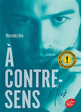 Broschiert A contre-sens. Vol. 2. Nick von Mercedes Ron