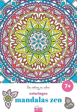 Broché Coloriages mandalas zen de 