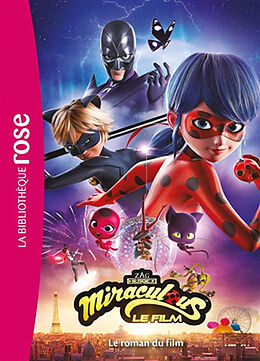 Couverture cartonnée Miraculous - Le roman du film de Jeremy Zag