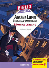 Broschiert Arsène Lupin, gentleman-cambrioleur : 3 nouvelles intégrales von Maurice Leblanc