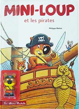 Broché Mini-Loup et les pirates de Philippe Matter