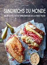 Broché Sandwichs du monde : 100 recettes du plat emblématique de la street food de Jésiel Maxan