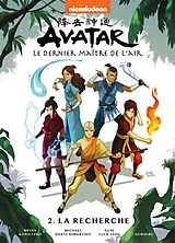 Broschiert Avatar : le dernier maître de l'air. Vol. 2. La recherche von Bryan; Dimartino, M. D.; Yang, G. Konietzko