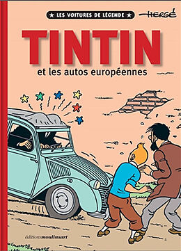 Broché Tintin et les autos européennes : les voitures de légende de 