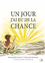 Broschiert Un jour j'ai eu de la chance von Kobi; Besom, Mae Yamada